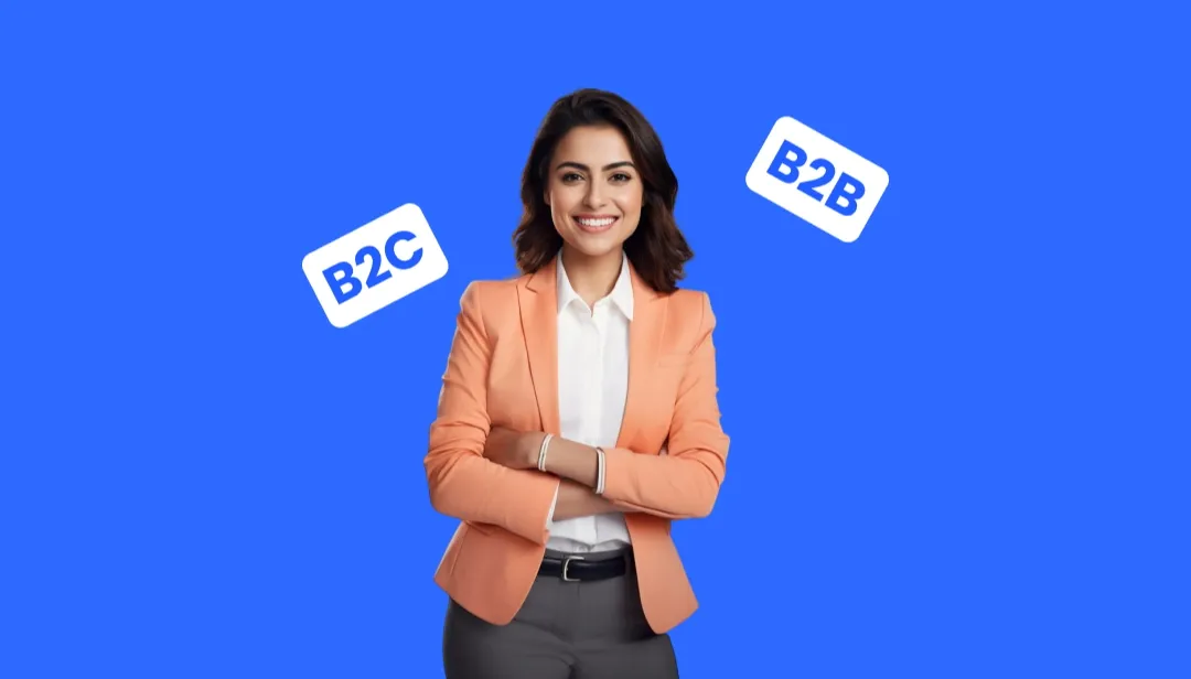 B2B Vs B2C: Key Differences Every Business Should Know