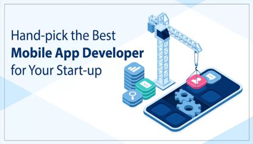 Hand-pick Best Mobile App Development Company for Startups Best Mobile App Developer for Startups