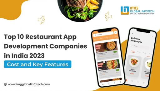 Top 10 Restaurant App Development Companies in India 2023 - Cost and Key Features top-10-restaurant-app-development-companies-in-india-2023
