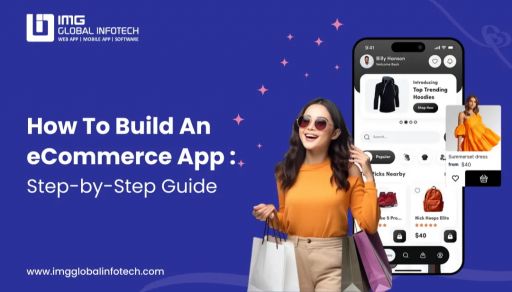 How to Develop an eCommerce App in 2025: Step-by-Step Develop an eCommerce App