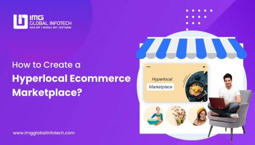 Create a Hyperlocal Ecommerce Marketplace