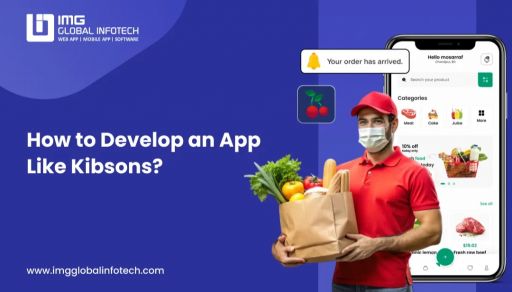 how-to-develop-an-app-like-kibsons how-to-develop-an-app-like-kibsons