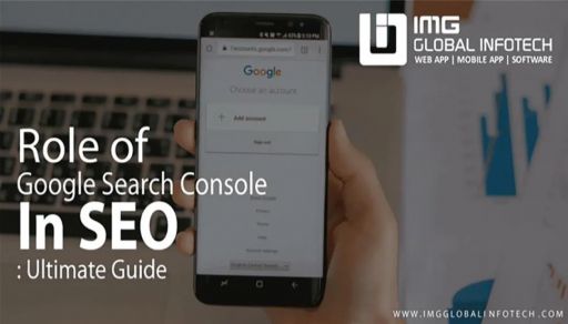 Role Of Google Search Console In SEO: Ultimate Guide Role Of Google Search Console In SEO: Ultimate Guide