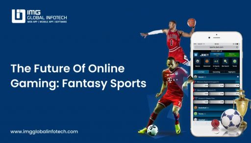 The Future Of Online Gaming: Fantasy Sports The Future Of Online Gaming: Fantasy Sports
