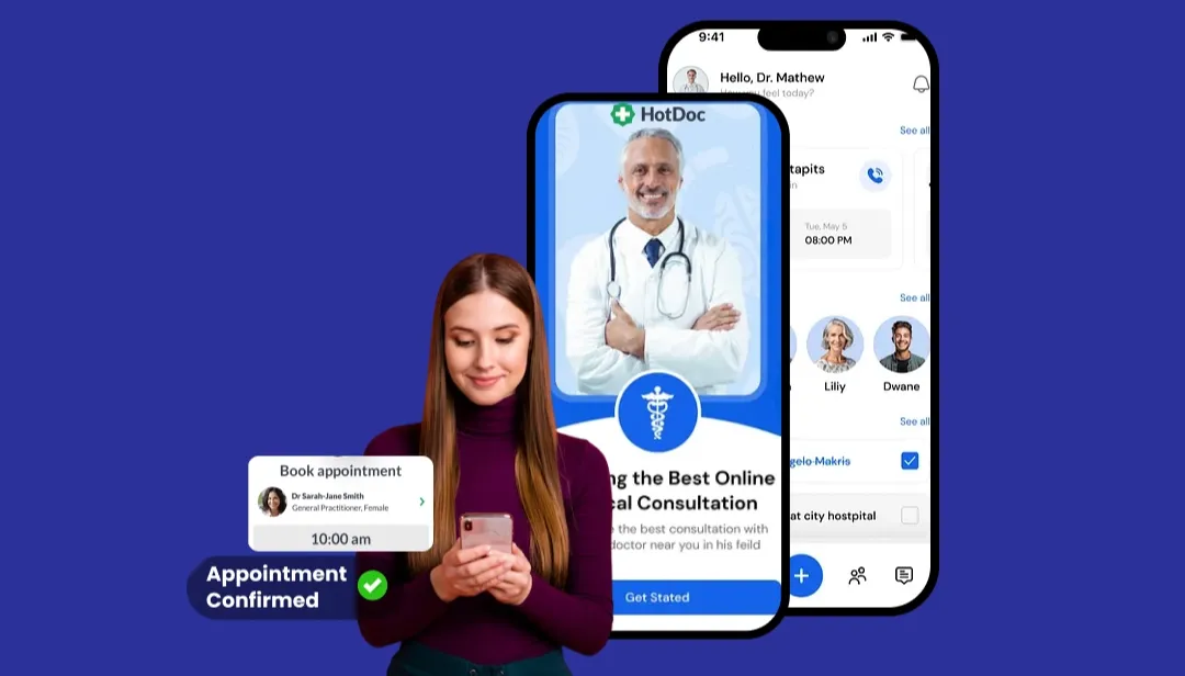 How To Build A Doctor Appointment App Like HotDoc? Cost & Features 2025