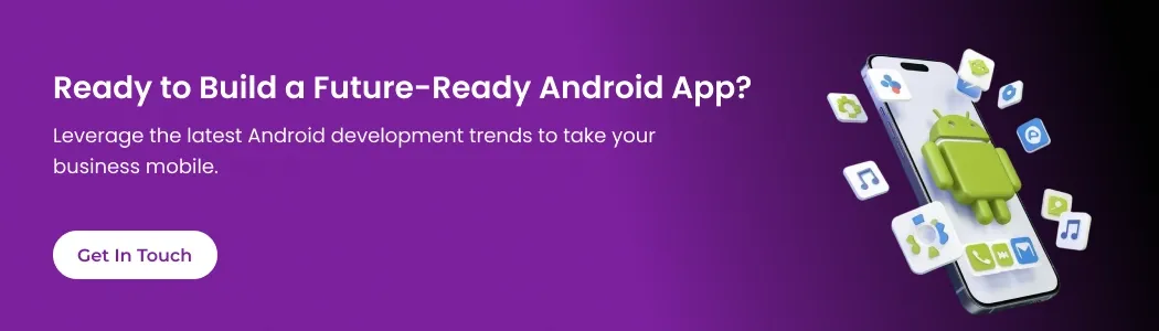 android-development-trend-cta-2