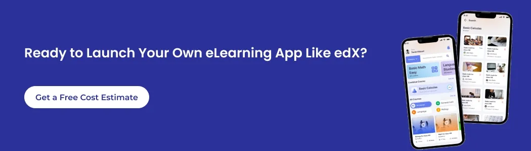 Cost to Build an Online Learning App Like edX CTA