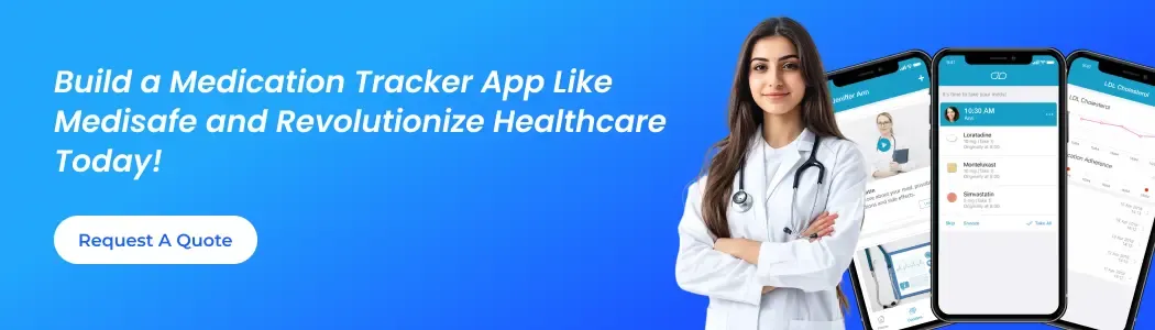 Develop An App Like Medisafe cta