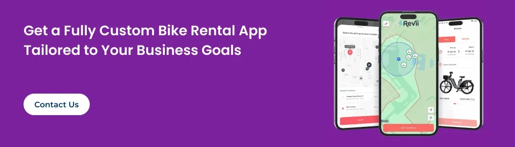 Get a Fully Custom Bike Rental App Tailored to Your Business Goals