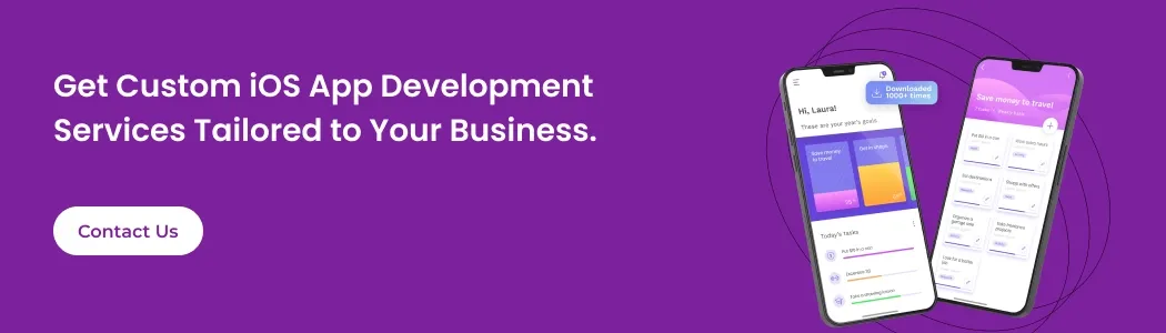 Get Custom iOS App Development Services