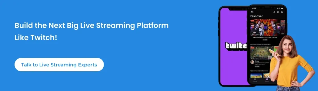 Live Streaming App Like Twitch CTA