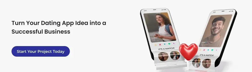 Turn Your Dating App Idea into a Successful Business