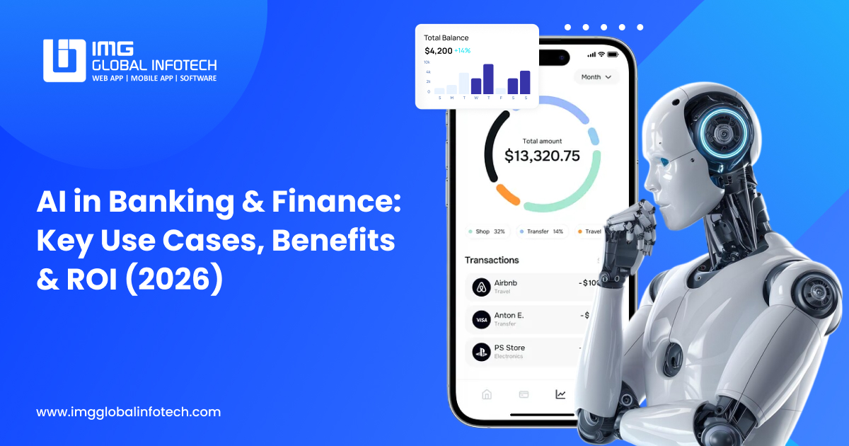 AI in Banking & Finance: Use Cases, Benefits & ROI in 2026