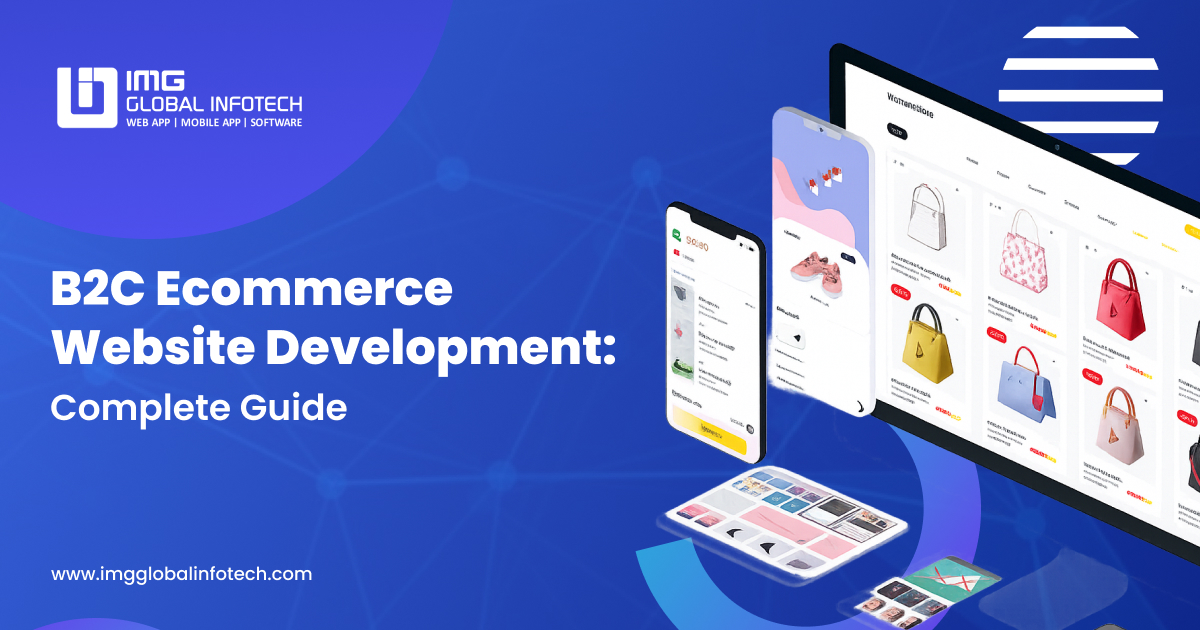 B2C Ecommerce Website Development: Complete Guide for 2026
