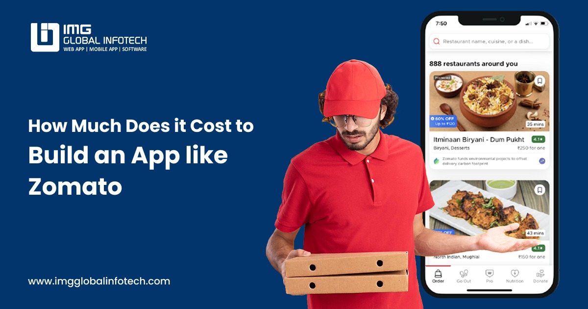 Cost to Build an Food Delivery App Like Zomato