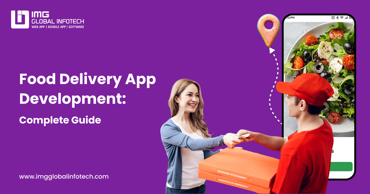 The Ultimate Guide to Food Delivery App Development