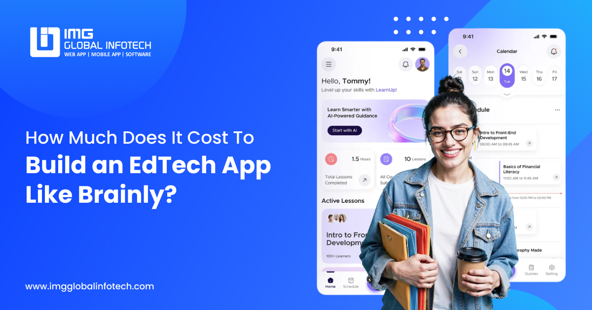 Cost To Develop An Edtech App Like Brainly In 2026