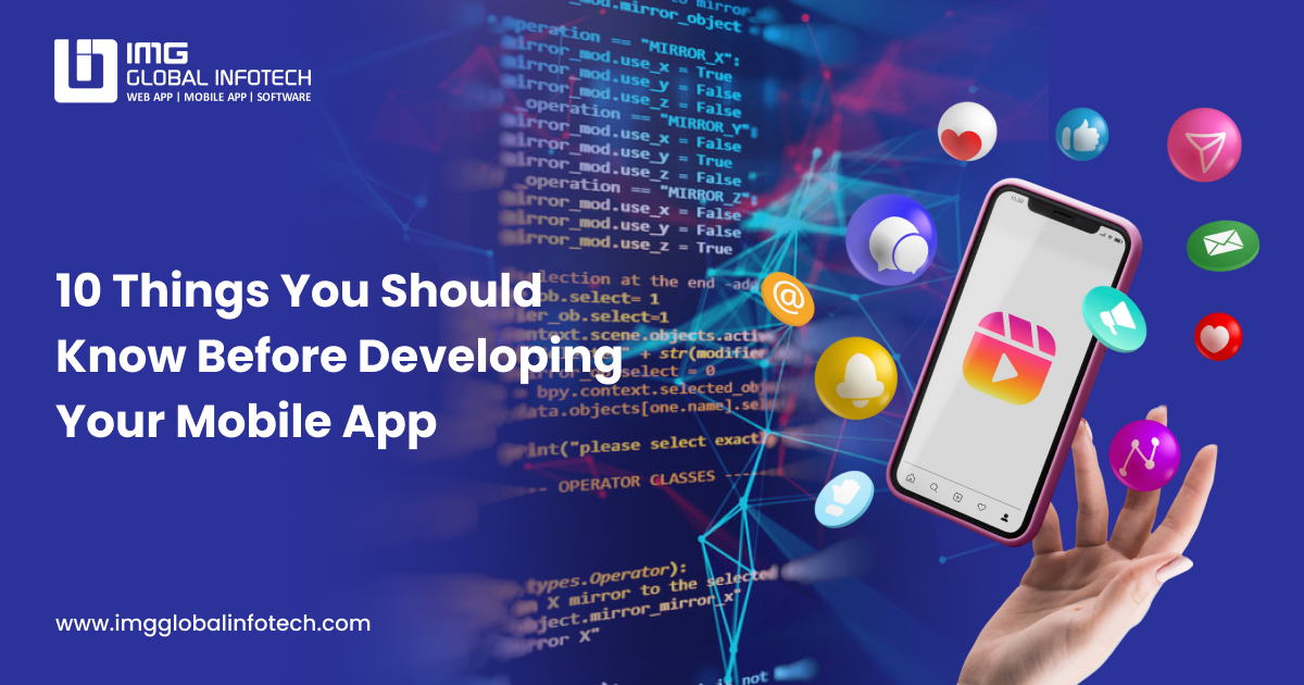10 Things to Know Before Developing Your Mobile App