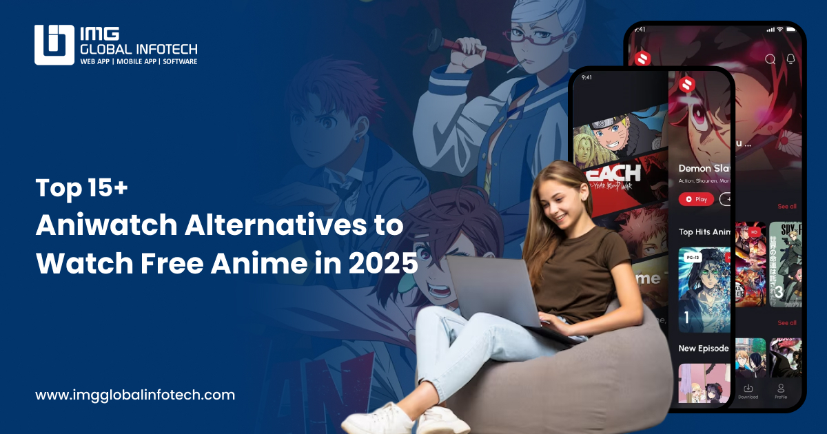 Top 15 Aniwatch How To Develop A Similar App 2025 Top Aniwatch Og