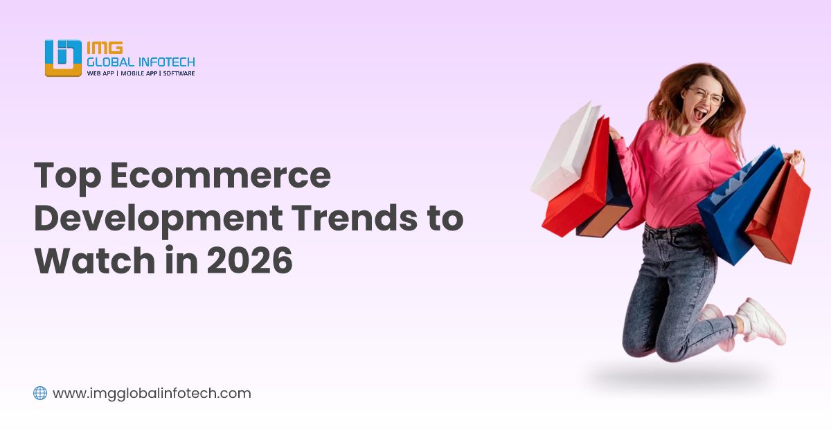 Top Ecommerce Development Trends to Watch in 2026