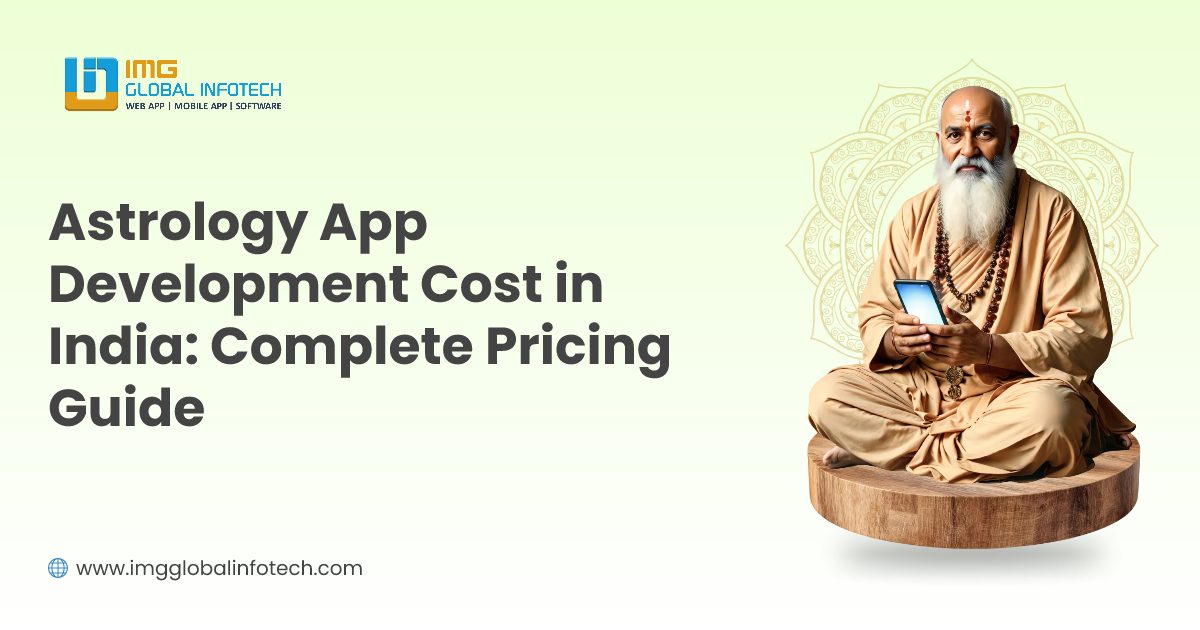 Astrology App Development Cost in India: Complete Pricing Guide
