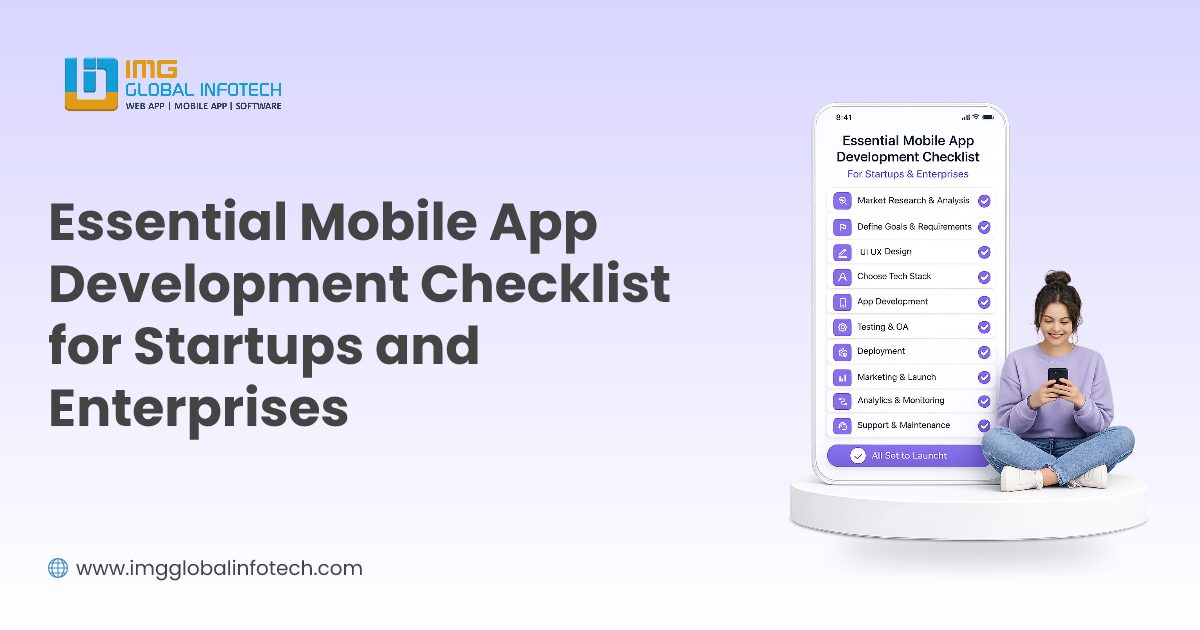 Essential Mobile App Development Checklist for Startups and Enterprises
