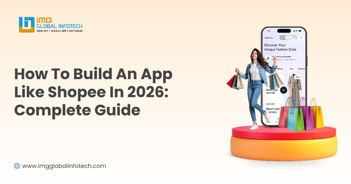 How To Build An App Like Shopee In 2026: Complete Guide