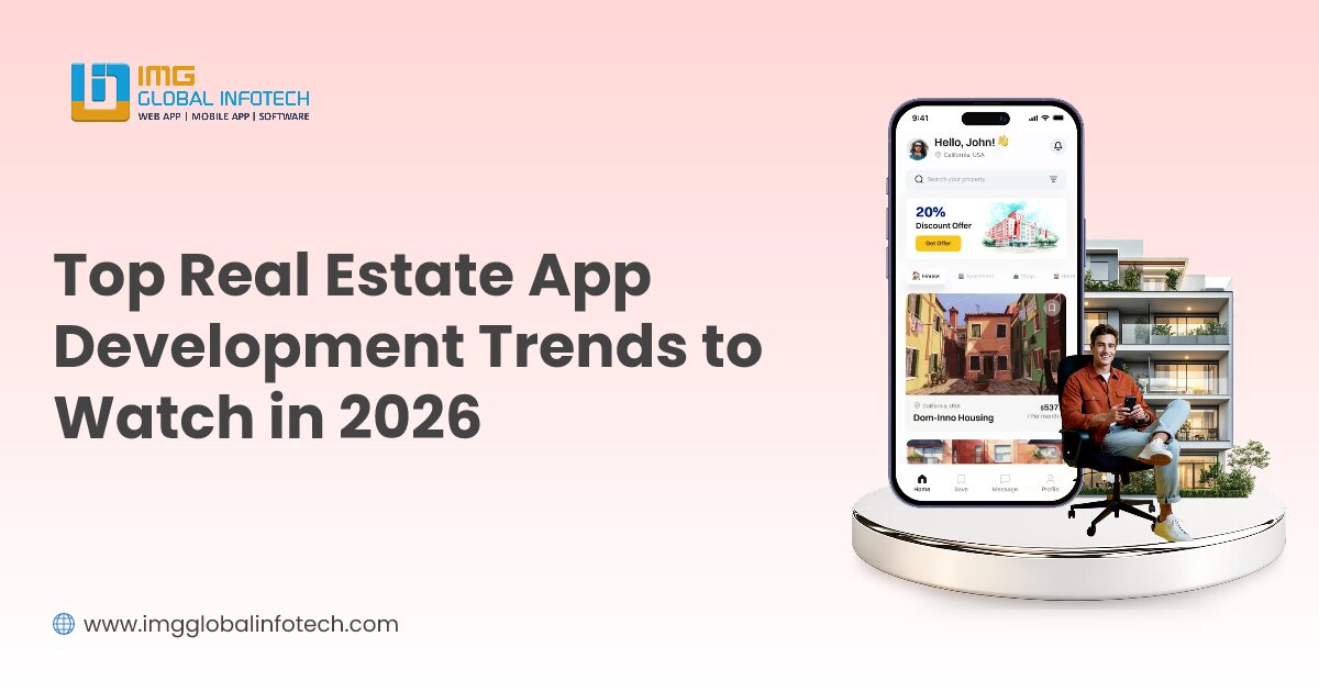 Top Real Estate App Development Trends to Watch in 2026