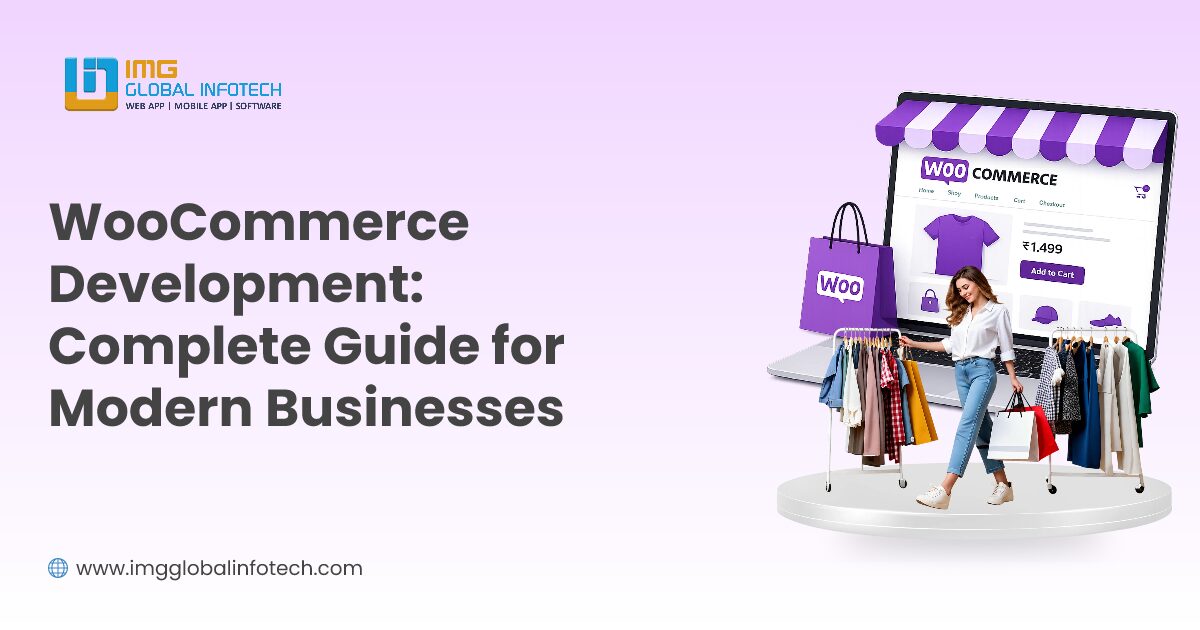 WooCommerce Development: Complete Guide for Modern Businesses