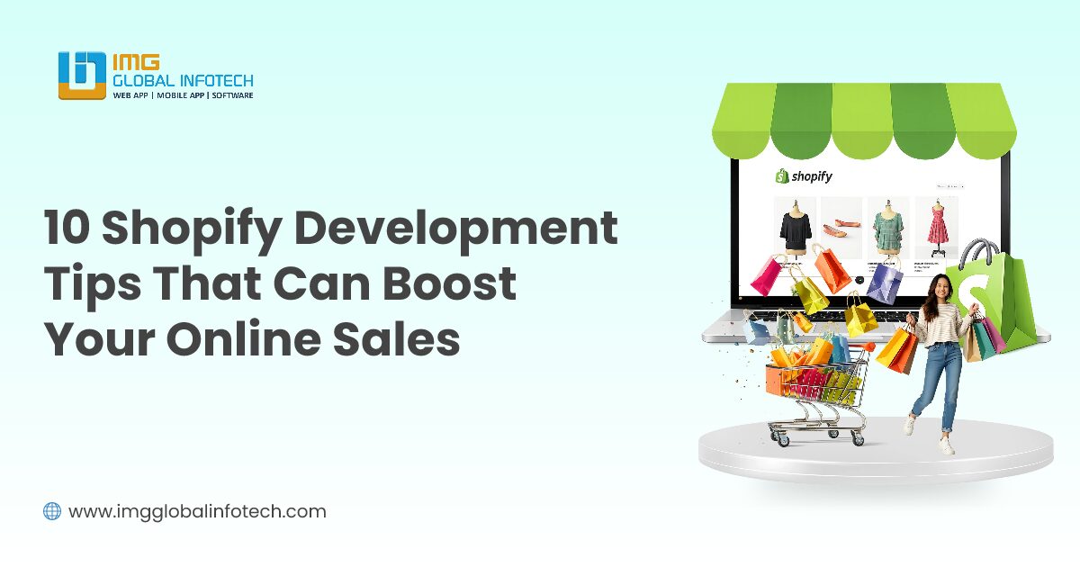10 Shopify Development Tips That Can Boost Your Online Sales