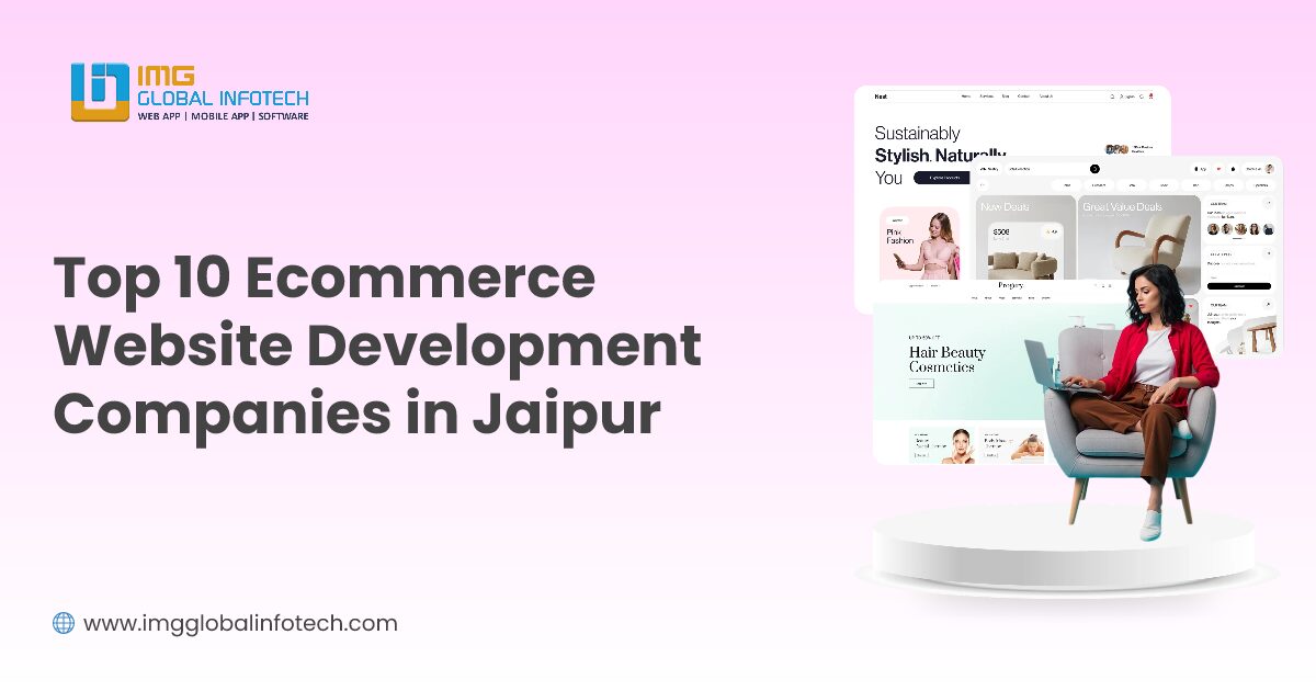 Top 10 Ecommerce Website Development Companies in Jaipur